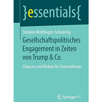 Gesellschaftspolitisches Engagement in Zeiten von Trump & Co.: Chancen und R [Paperback]