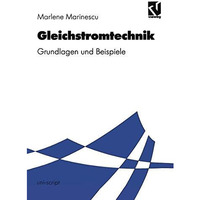 Gleichstromtechnik: Grundlagen und Beispiele [Paperback]