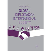 Global Diplomacy and International Society [Paperback]