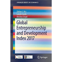 Global Entrepreneurship and Development Index 2017 [Paperback]