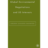 Global Environmental Negotiations and US Interests [Paperback]