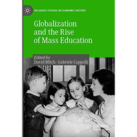 Globalization and the Rise of Mass Education [Paperback]