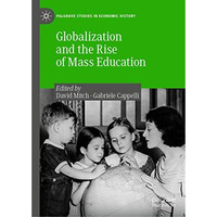 Globalization and the Rise of Mass Education [Hardcover]