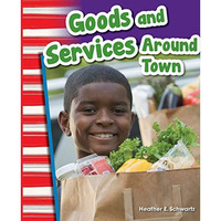 Goods and Services Around Town [Paperback]