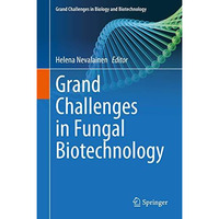 Grand Challenges in Fungal Biotechnology [Hardcover]