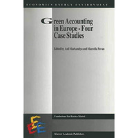 Green Accounting in Europe  Four case studies [Paperback]