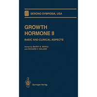 Growth Hormone II: Basic and Clinical Aspects [Paperback]