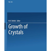 Growth of Crystals: Volume 5A [Paperback]