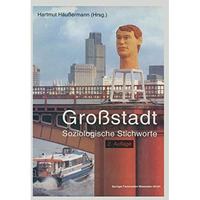 Gro?stadt: Soziologische Stichworte [Paperback]