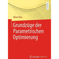 Grundz?ge der Parametrischen Optimierung [Paperback]