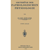 Grundz?ge der Pathologischen Physiologie [Paperback]