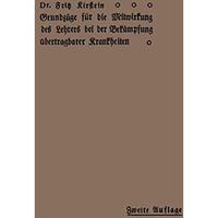 Grundz?ge f?r Die Mitwirkung des Lehrers bei der Bek?mpfung ?bertragbarer Krankh [Paperback]