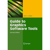 Guide to Graphics Software Tools [Paperback]