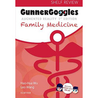 Gunner Goggles Family Medicine [Paperback]