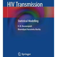 HIV Transmission: Statistical Modelling [Paperback]