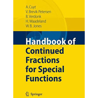 Handbook of Continued Fractions for Special Functions [Paperback]