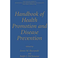 Handbook of Health Promotion and Disease Prevention [Paperback]