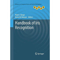 Handbook of Iris Recognition [Paperback]