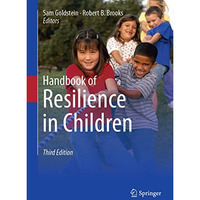 Handbook of Resilience in Children [Hardcover]