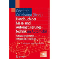 Handbuch der Mess- und Automatisierungstechnik im Automobil: Fahrzeugelektronik, [Hardcover]