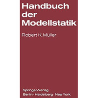 Handbuch der Modellstatik [Paperback]