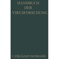 Handbuch der Virusforschung: I. Erg?nzungsband [Paperback]