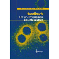 Handbuch der viruswirksamen Desinfektion [Paperback]