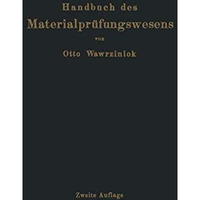 Handbuch des Materialpr?fungswesens f?r Maschinen- und Bauingenieure [Paperback]