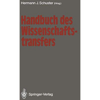 Handbuch des Wissenschaftstransfers [Paperback]