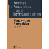 Handwriting Recognition: Soft Computing and Probabilistic Approaches [Paperback]