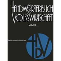 Handw?rterbuch der Volkswirtschaft [Paperback]