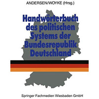 Handw?rterbuch des politischen Systems der Bundesrepublik Deutschland [Paperback]