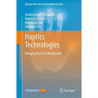 Haptics Technologies: Bringing Touch to Multimedia [Paperback]