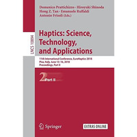 Haptics: Science, Technology, and Applications: 11th International Conference, E [Paperback]