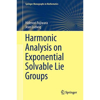 Harmonic Analysis on Exponential Solvable Lie Groups [Hardcover]