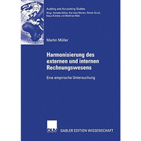 Harmonisierung des externen und internen Rechnungswesens: Eine empirische Unters [Paperback]