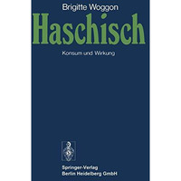 Haschisch: Konsum und Wirkung [Paperback]