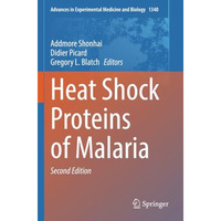 Heat Shock Proteins of Malaria [Paperback]