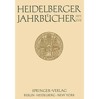 Heidelberger Jahrb?cher XVII [Paperback]