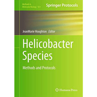 Helicobacter Species: Methods and Protocols [Hardcover]