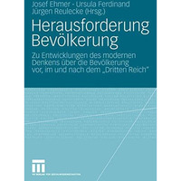 Herausforderung Bev?lkerung: Zu Entwicklungen des modernen Denkens ?ber die Bev? [Hardcover]