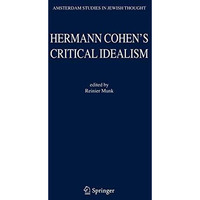 Hermann Cohen's Critical Idealism [Hardcover]