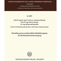 Herstellung eines entschwefelten Reduktionsgases f?r die Eisenschwammerzeugung [Paperback]