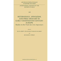 Heterodoxy, Spinozism, and Free Thought in Early-Eighteenth-Century Europe: Stud [Paperback]