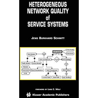 Heterogeneous Network Quality of Service Systems [Paperback]