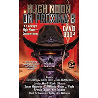 High Noon on Proxima B [Paperback]