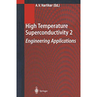 High Temperature Superconductivity 2 [Hardcover]