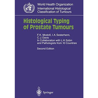 Histological Typing of Prostate Tumours [Paperback]