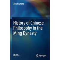 History of Chinese Philosophy in the Ming Dynasty [Paperback]