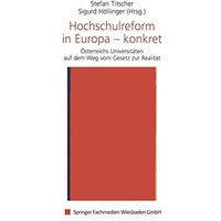 Hochschulreform in Europa  konkret: ?sterreichs Universit?ten auf dem Weg vom G [Paperback]